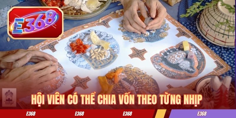 Hội viên có thể chia vốn theo từng nhịp khi cá cược
