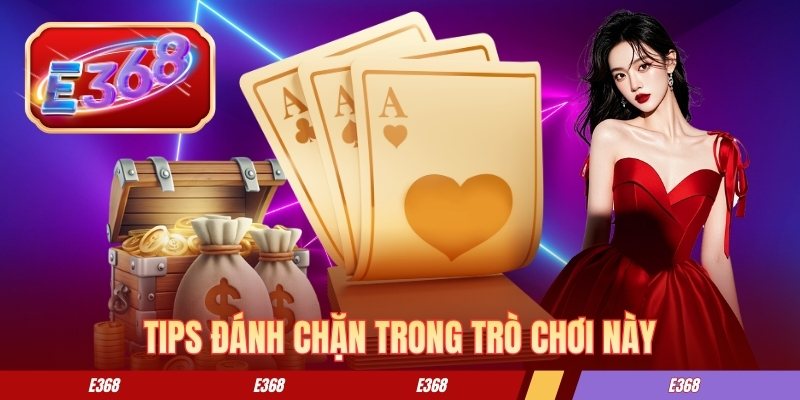 Tips đánh chặn trong trò chơi này